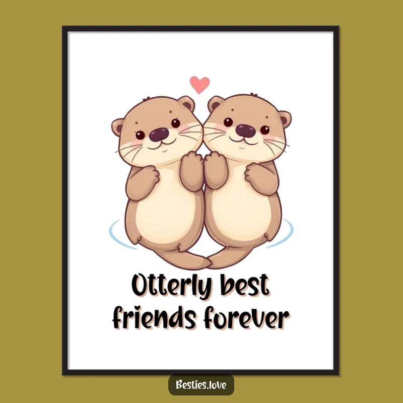 Free Printable Wall Art: Otter Paws Hold, Funny Downloadable Decor