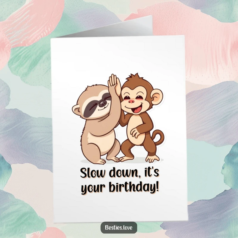 Funny Free Printable Birthday Card showing a sleepy sloth and an energetic monkey awkwardly high-fiving.