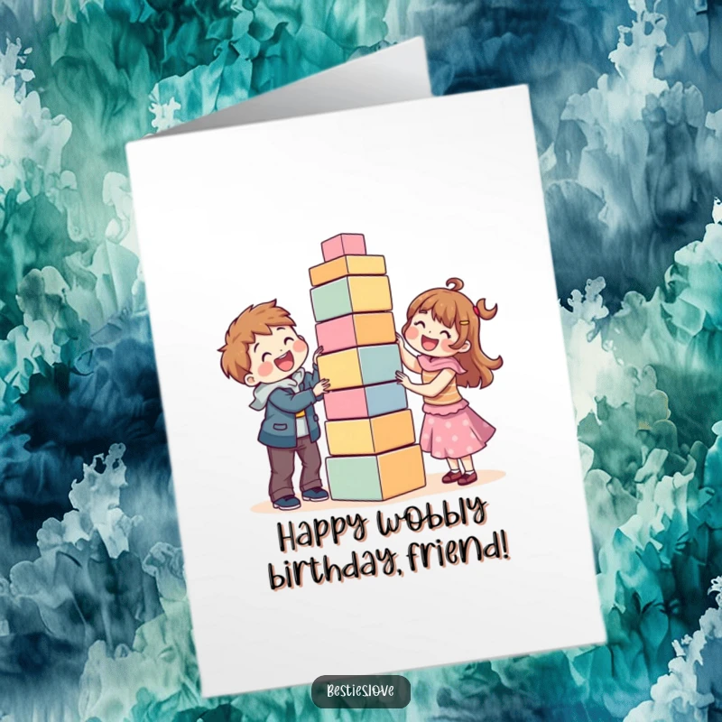Funny Free Printable Birthday Card: Joyful best friends hilariously struggling to build a very tall, unstable block tower.
