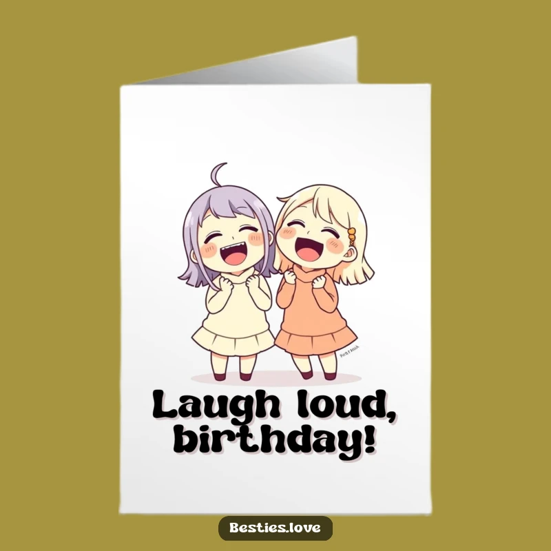 Free Printable Laughing Friends Birthday Card - Funny Downloadable Cheer