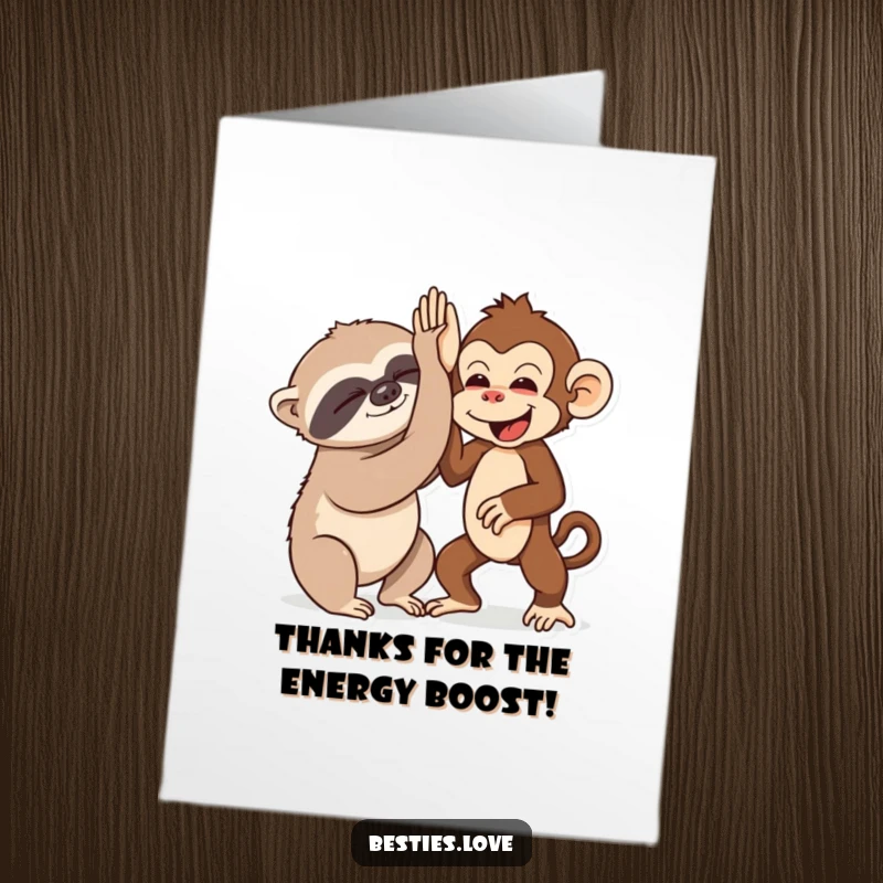 Funny Free Printable Thank You Card of a sleepy sloth and an energetic monkey giving a high-five.