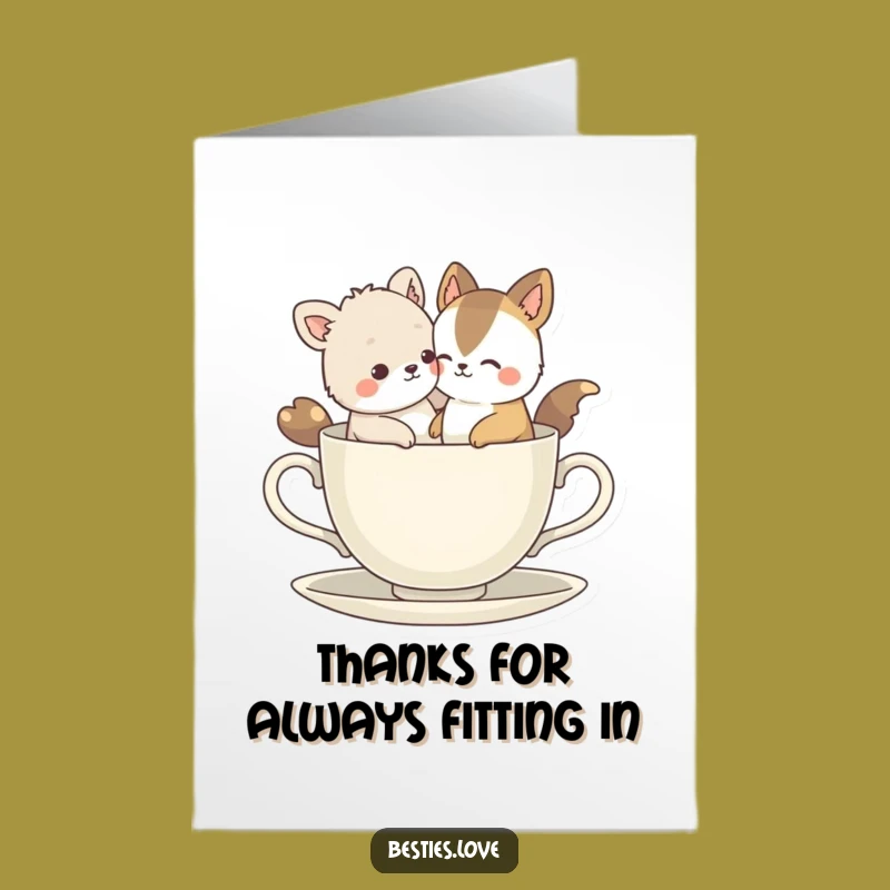 Humorous Free Printable Thank You Card: Teacup Besties - Adorable Downloadable Gift