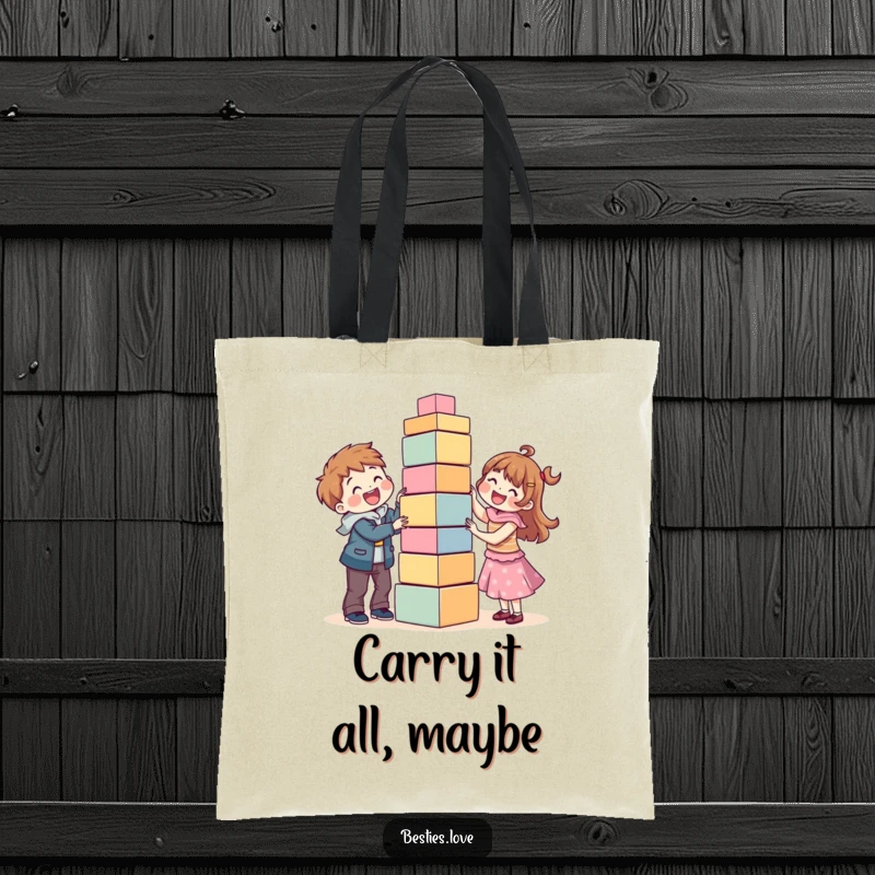 Funny tote bag illustrating two best friends concentrating hard while building a ridiculously tall and wobbly tower of stacking blocks.